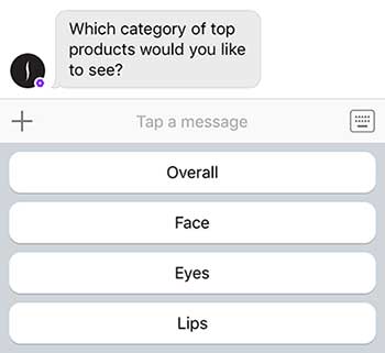 TOPBOTS Kik Bot Discovery Sephora Suggested Responses